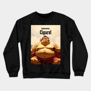 Puff Sumo: mmmmm, I Love Cigars on a Dark Background Crewneck Sweatshirt